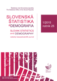 Slovenská štatistika a demografia 1/2015 / Slovak Statistics and Demography 1/2015
